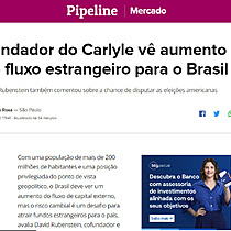 Fundador do Carlyle v aumento de fluxo estrangeiro para o Brasil